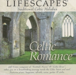Lifescapes Celtic Romance